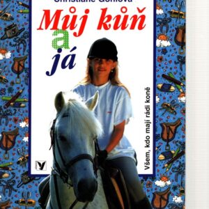 Můj kůň a já