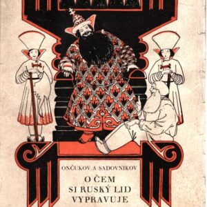 O čem si ruský lid vypravuje : pohádky