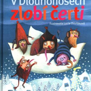 V Dlouhonosech zlobí čerti