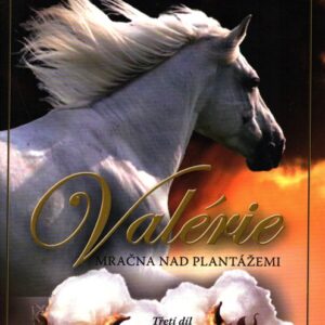 Valérie 3. - Mračna nad plantážemi