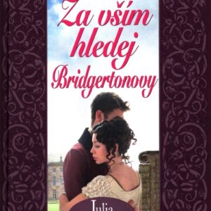 Za vším hledej Bridgertonovy