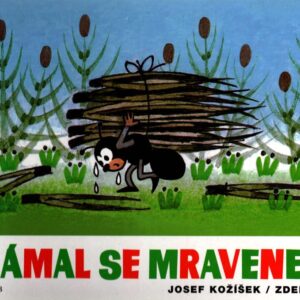 Polámal se mraveneček