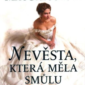 Nevěsta, která měla smůlu