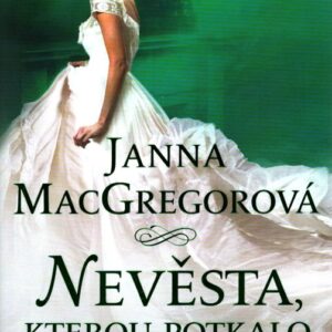 Nevěsta, kterou potkalo štěstí