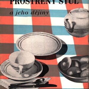 Prostřený stůl a jeho dějiny