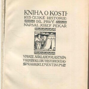 Kniha o Kosti komplet: Kus české historie. I-II