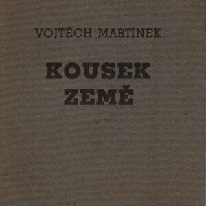 Kousek země : pět feuilletonů s perokresbami Viléma Wünsche