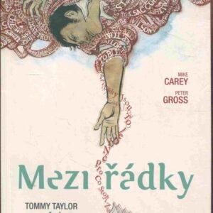 Mezi řádky 1. - Tommy Taylor a falešná identita