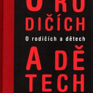 O rodičích a dětech