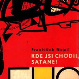 Kde jsi chodil, Satane?