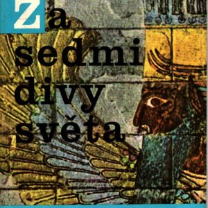Za sedmi divy světa