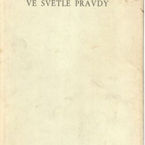Ve světle pravdy III. pouze 3.díl Poselství Grálu