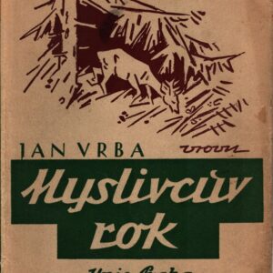 Myslivcův rok : (Jaro - léto - podzim - zima)