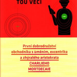 Nemiř na mě tou věcí