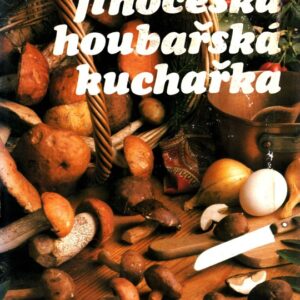 Jihočeská houbařská kuchařka