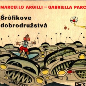 Šrofikové dobrodružstvá