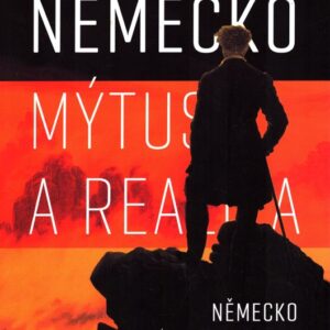 Německo: mýtus a realita politika v SRN 1998-2017