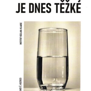 Být optimistou je dnes těžké