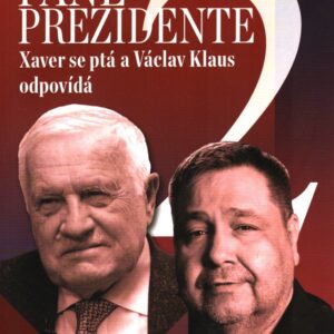 Pane prezidente 2 Xaver se ptá a Václav Klaus odpovídá