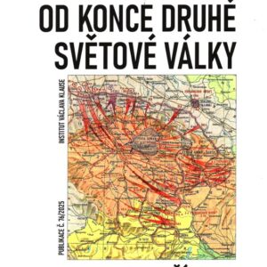 Osmdesát let od konce druhé světové války