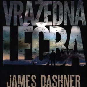 Labyrint 3: Vražedná léčba