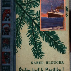 Řiďte loď k Pacifiku! : román z Jižních moří