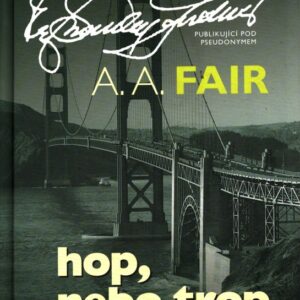 Hop, nebo trop : detektivní příběhy Donalda Lama a Berty Coolové