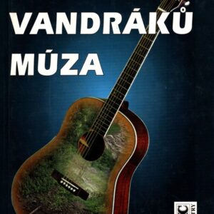 Všech vandráků múza : velký trampský zpěvník