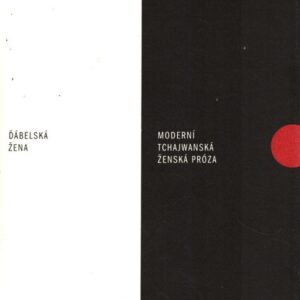 Ďábelská žena : moderní tchajwanská ženská próza