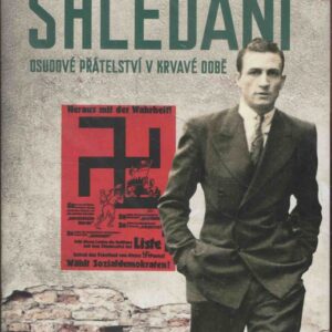 Shledání osudové přatelství v krvavé době