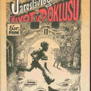 Život v poklusu I. /pouze 1.díl/