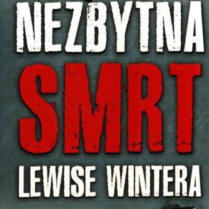 Nezbytná smrt Lewise Wintera