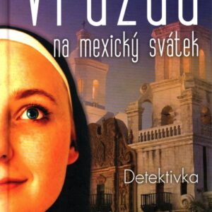 Vražda na mexický svátek