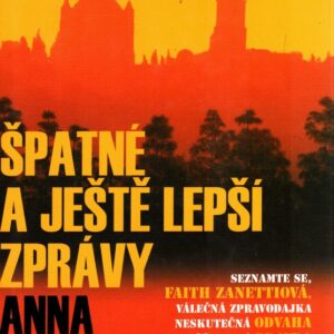 Špatné a ještě lepší zprávy