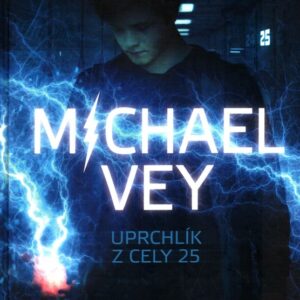 Michael Vey 1. - Uprchlík z cely 25
