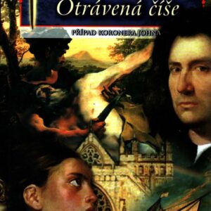 Otrávená číše : případ koronera Johna