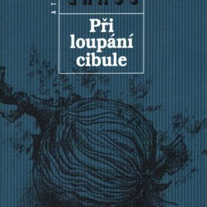 Při loupání cibule