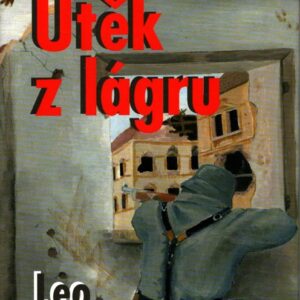Trevír: útěk z lágru : z historie pluku SS Wotan