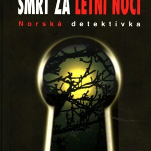 Smrt za letní noci : norská detektivka