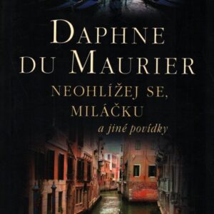 Neohlížej se, miláčku