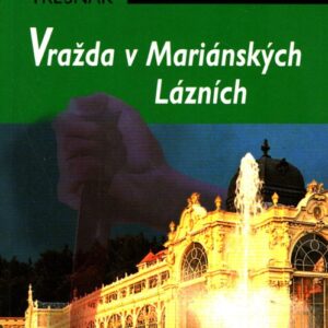 Vražda v Mariánských Lázních