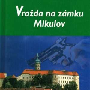 Vražda na zámku Mikulov