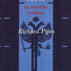 Rusko za starého režimu