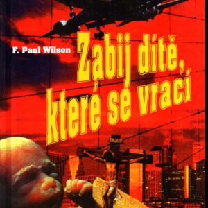 Zabij dítě, které se vrací