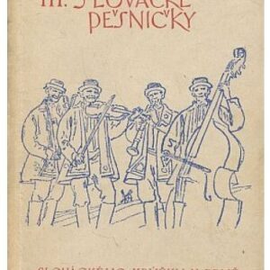 Slovácké pěsničky III.