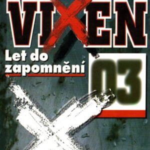 Vixen 03 : Let do zapomnění