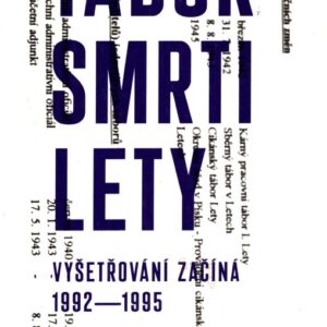 Tábor smrti lety vyšetřování začíná : 1992-1995