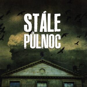 Stále půlnoc