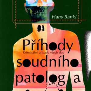 Příhody soudního patologa