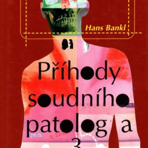 Příhody soudního patologa 3